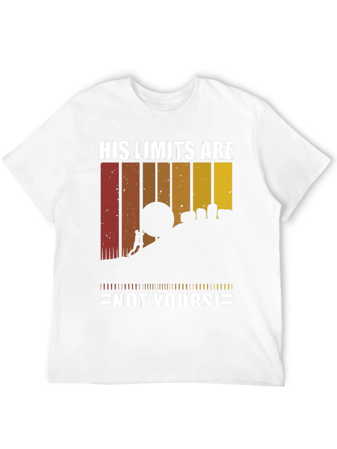 His Limits Are Not Yours T-Shirt