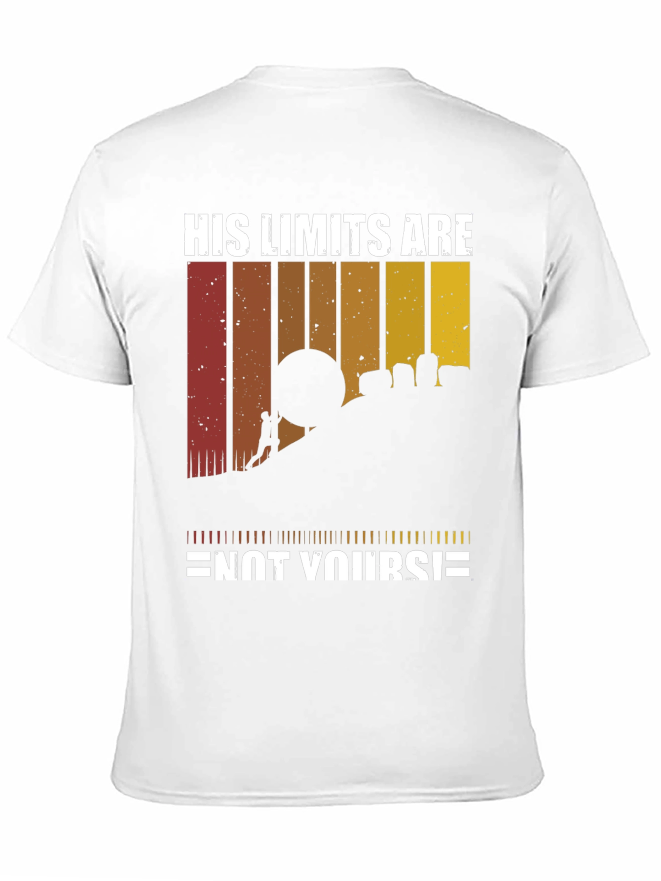 His Limits Are Not Yours T-Shirt