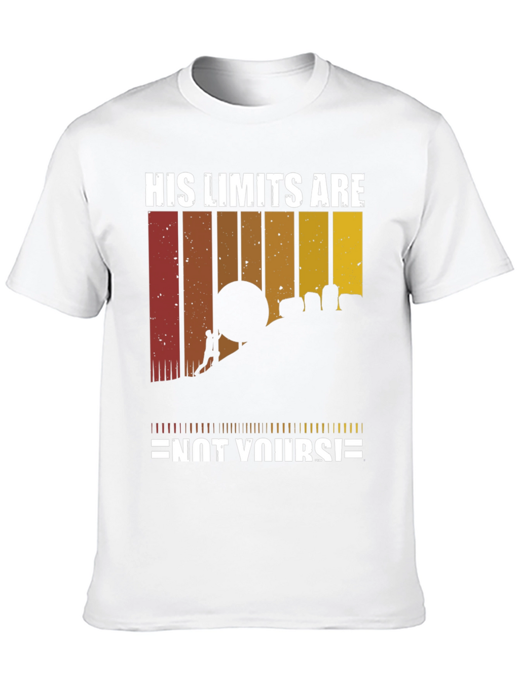 His Limits Are Not Yours T-Shirt