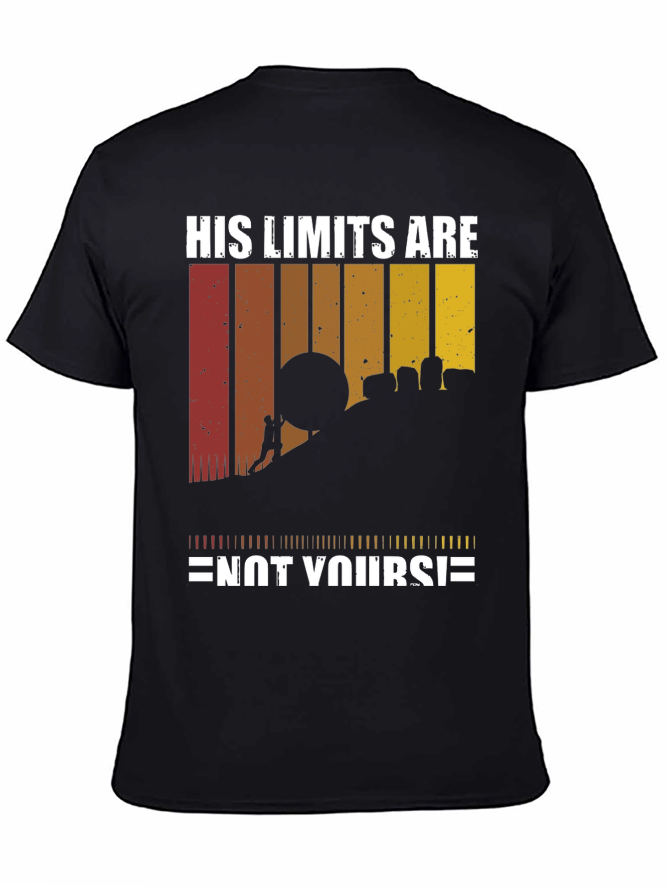 His Limits Are Not Yours T-Shirt