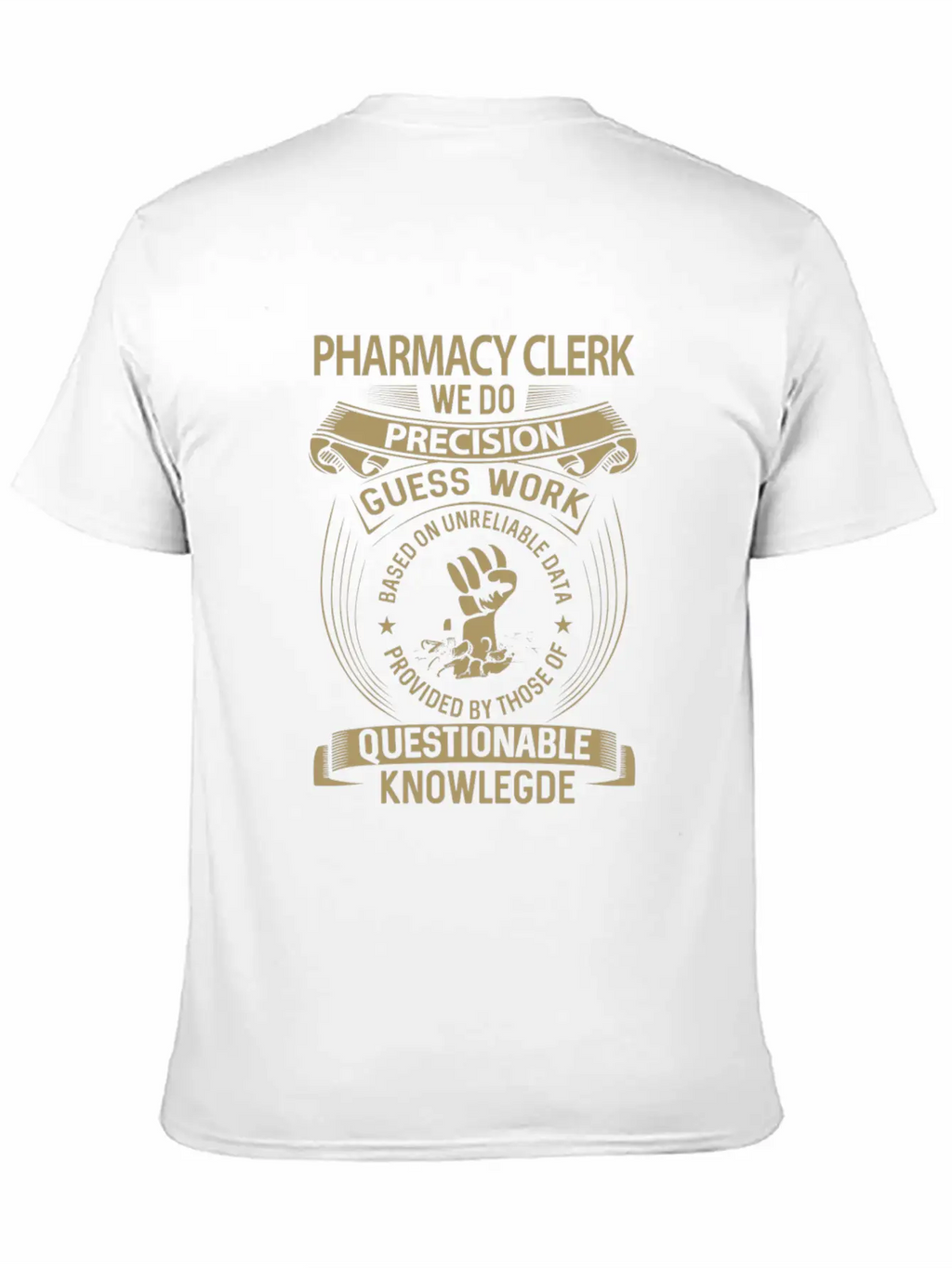 Pharmacy Clerk T Shirt - We Do Precision Gift Item Breathable Soft Cotton T-Shirt – Timeless Casual Look