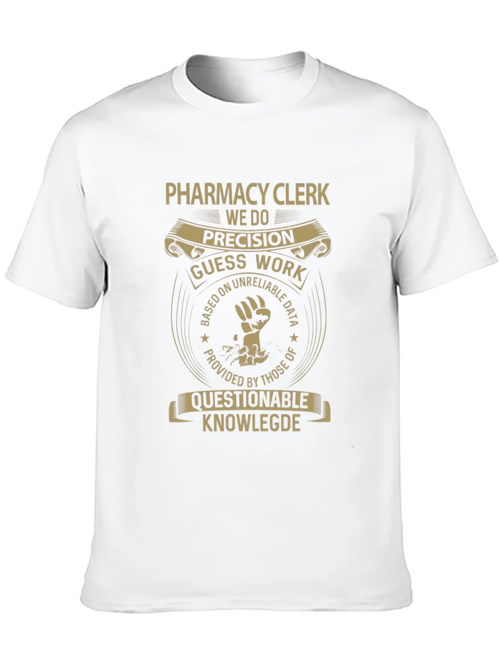 Pharmacy Clerk T Shirt - We Do Precision Gift Item Breathable Soft Cotton T-Shirt – Timeless Casual Look