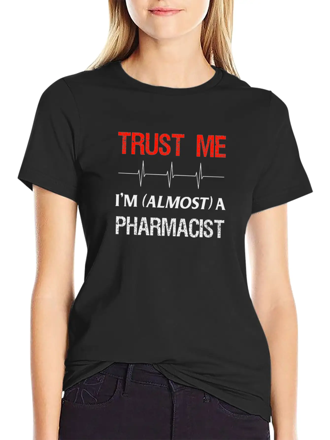 Pharmacy Student Almost Trust Pharmacist School Essential Cotton Tee For Daily Outfits – Unisex Style