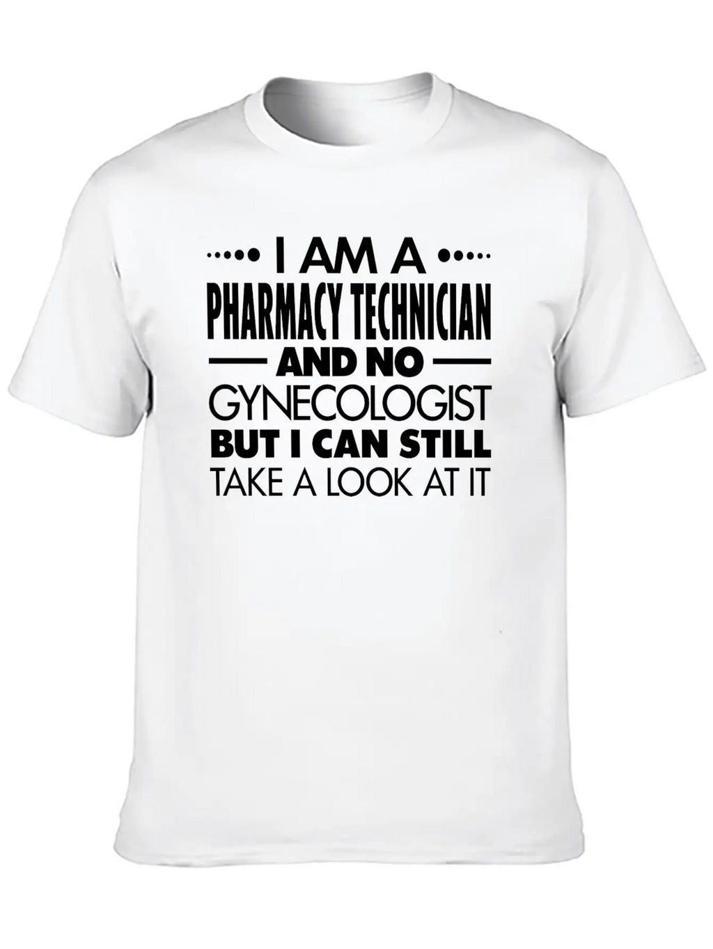 PHARMACY TECHNICIAN - GYNECOLOGIST Breathable Graphic T-Shirt – Perfect For Casual Days