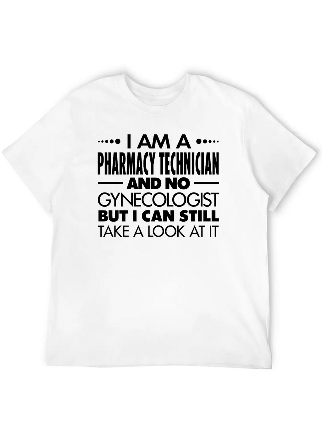 PHARMACY TECHNICIAN - GYNECOLOGIST Breathable Graphic T-Shirt – Perfect For Casual Days