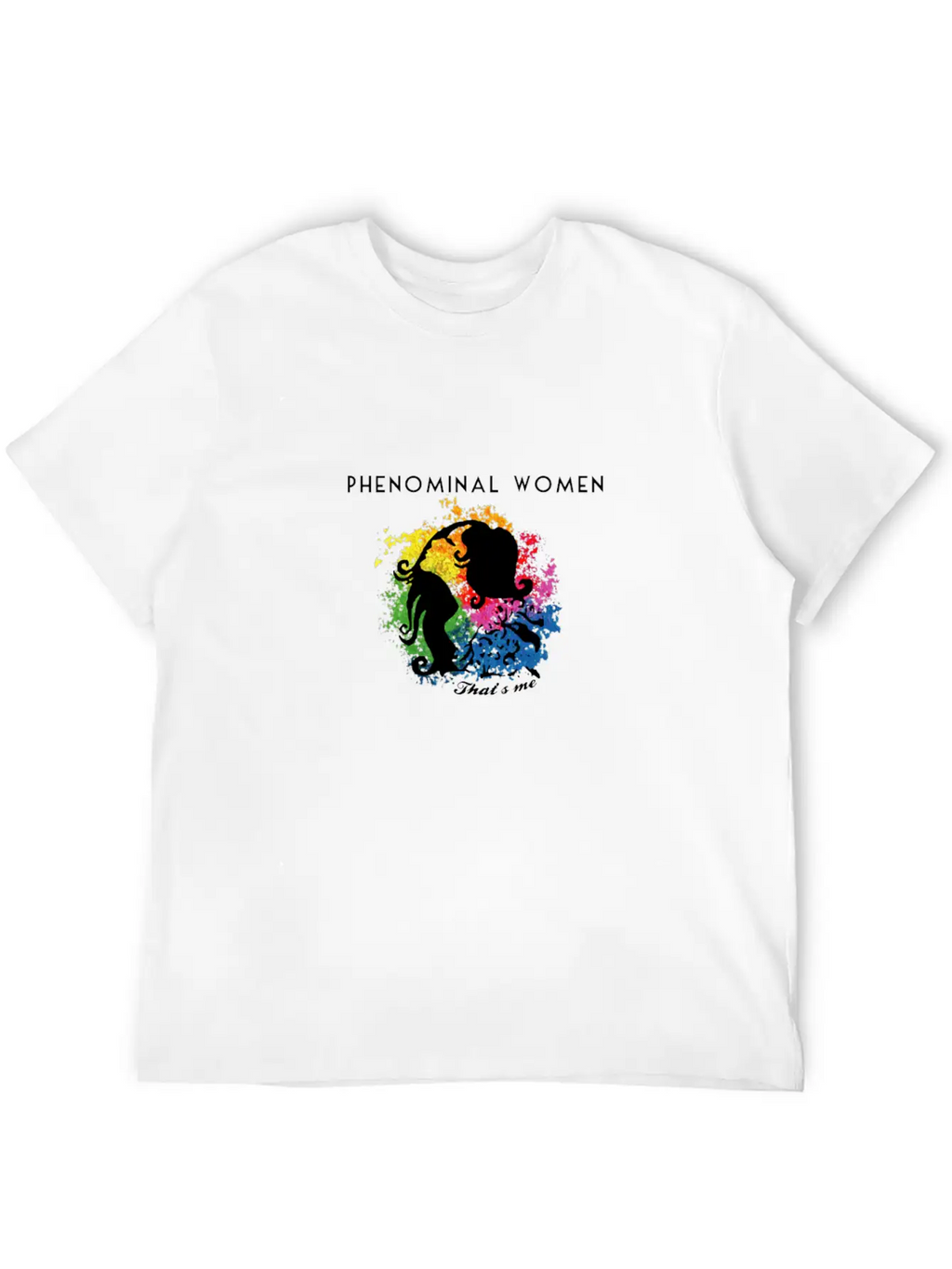 Phenomenal Woman, That's Me Timeless Short Sleeve Tee – Comfy And Minimalist Design