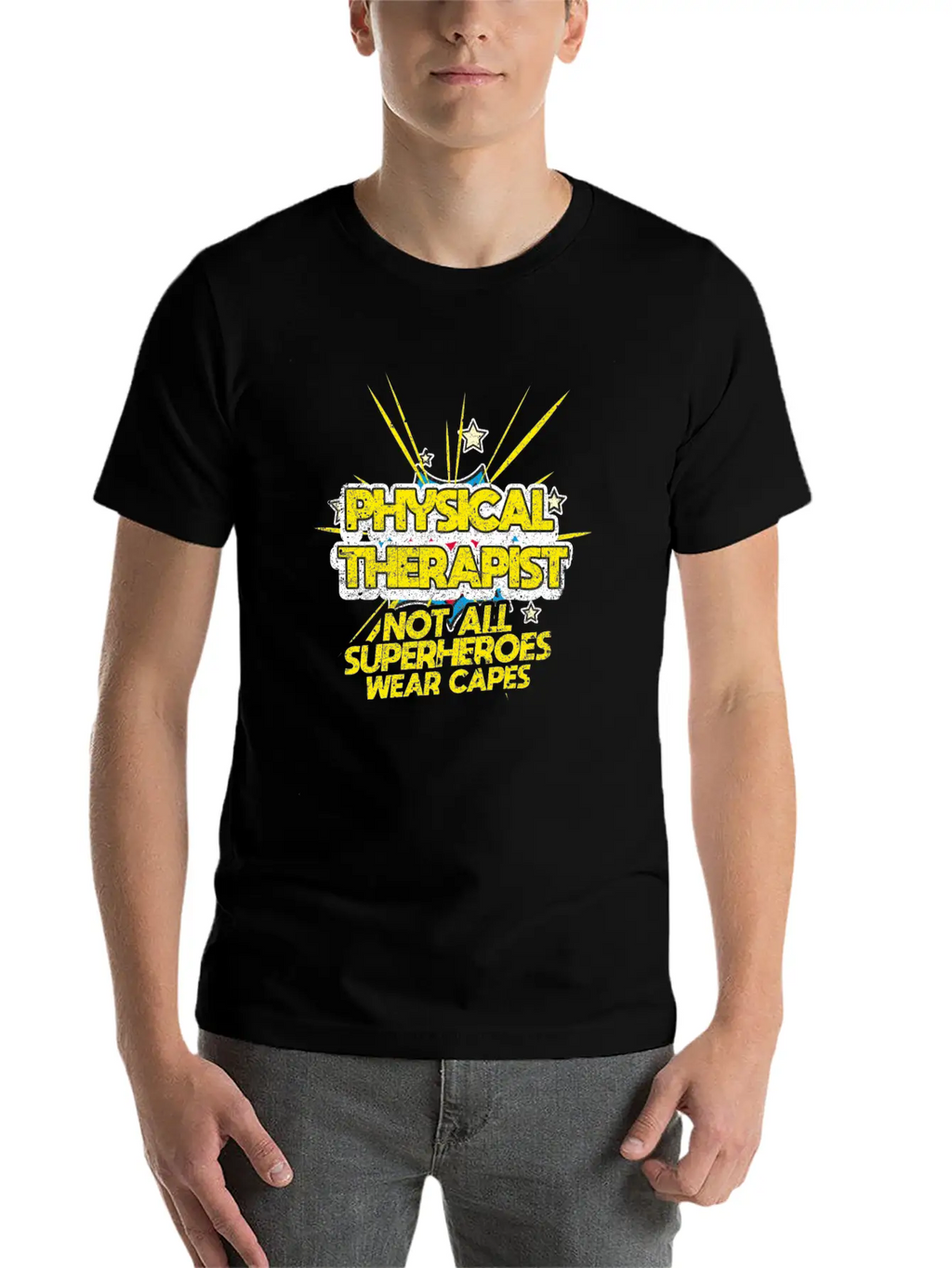 Physical Therapist Not All Superheroes Wear Capes Essential Cotton Tee For Daily Outfits – Unisex Style