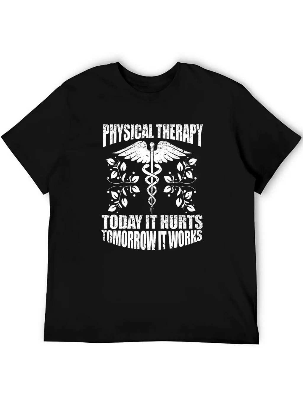 Physical Therapy Today It Hurts Tomorrow It Works Classic Cotton Tee – Unisex Comfort For Any Season