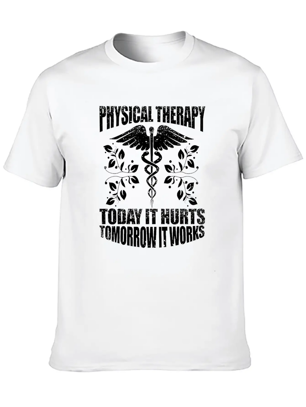 Physical Therapy Today It Hurts Tomorrow It Works Classic Cotton Tee – Unisex Comfort For Any Season