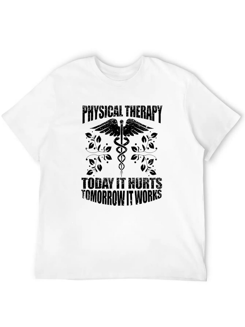Physical Therapy Today It Hurts Tomorrow It Works Classic Cotton Tee – Unisex Comfort For Any Season