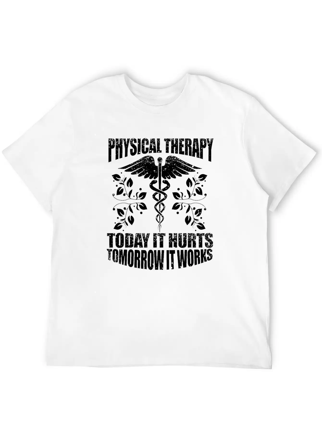 Physical Therapy Today It Hurts Tomorrow It Works Classic Cotton Tee – Unisex Comfort For Any Season