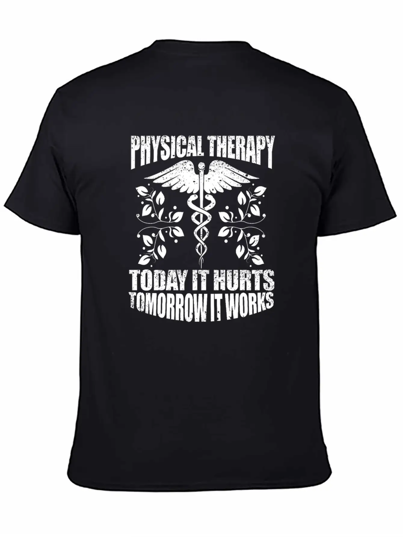 Physical Therapy Today It Hurts Tomorrow It Works Classic Cotton Tee – Unisex Comfort For Any Season