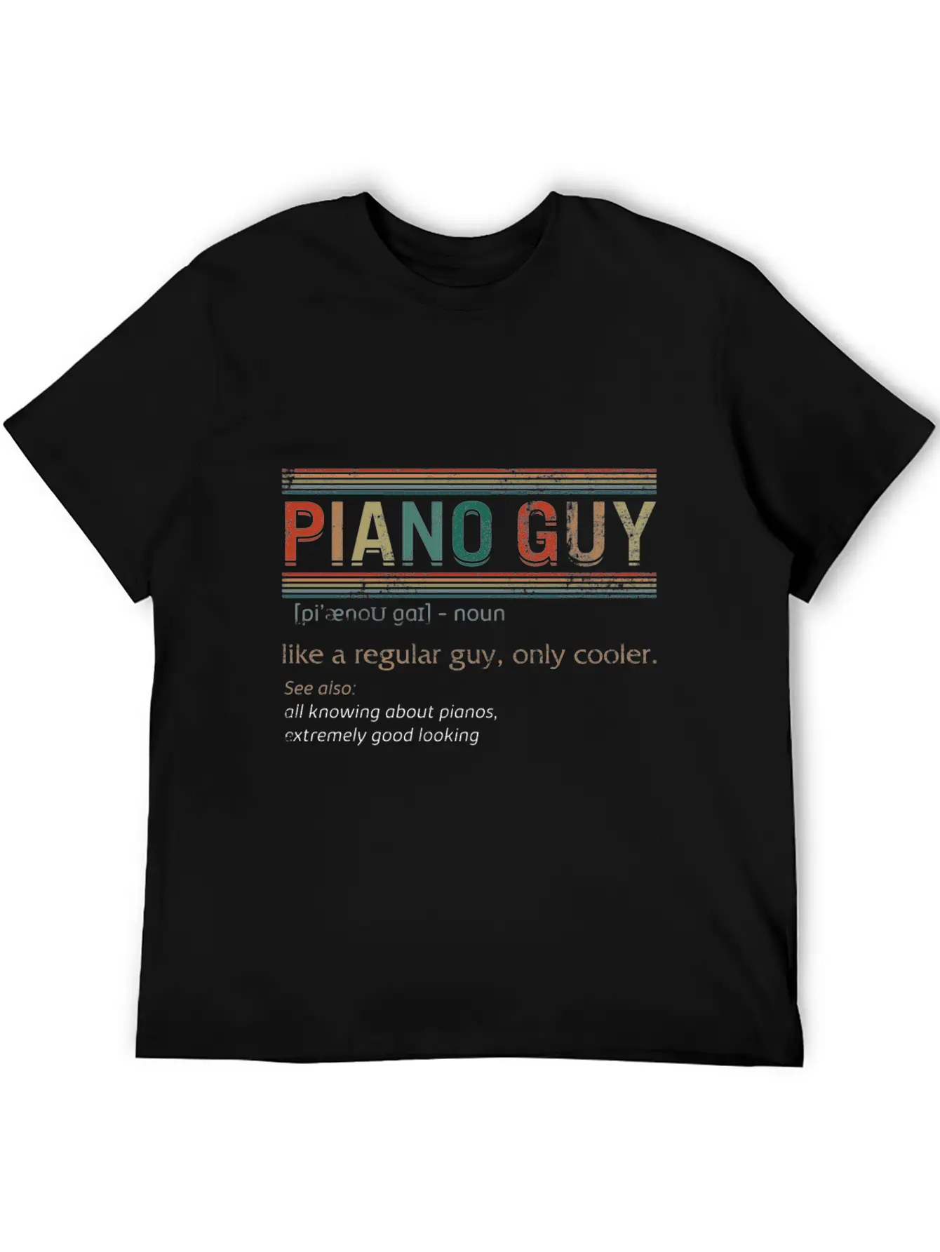 Piano Guy Definition Shirt, Instrument Piano, Breathable Soft Cotton T-Shirt – Timeless Casual Look