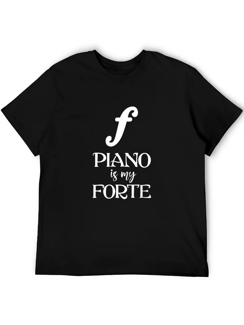 Piano Is My Forte Relaxed Everyday Tee – Lightweight And Durable Cotton