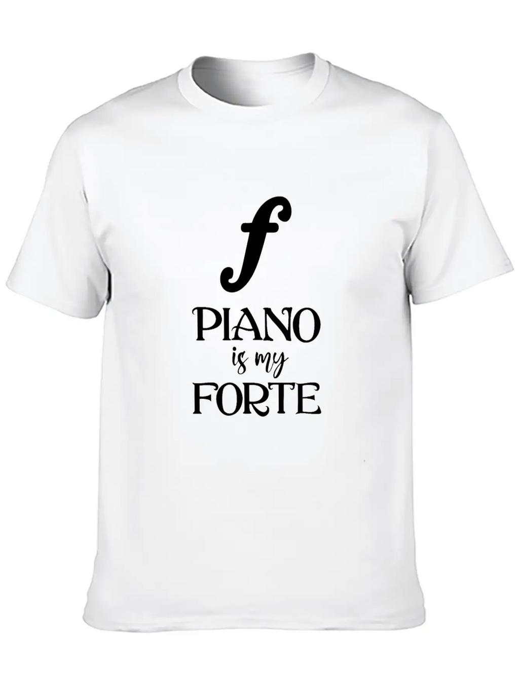 Piano Is My Forte Relaxed Everyday Tee – Lightweight And Durable Cotton