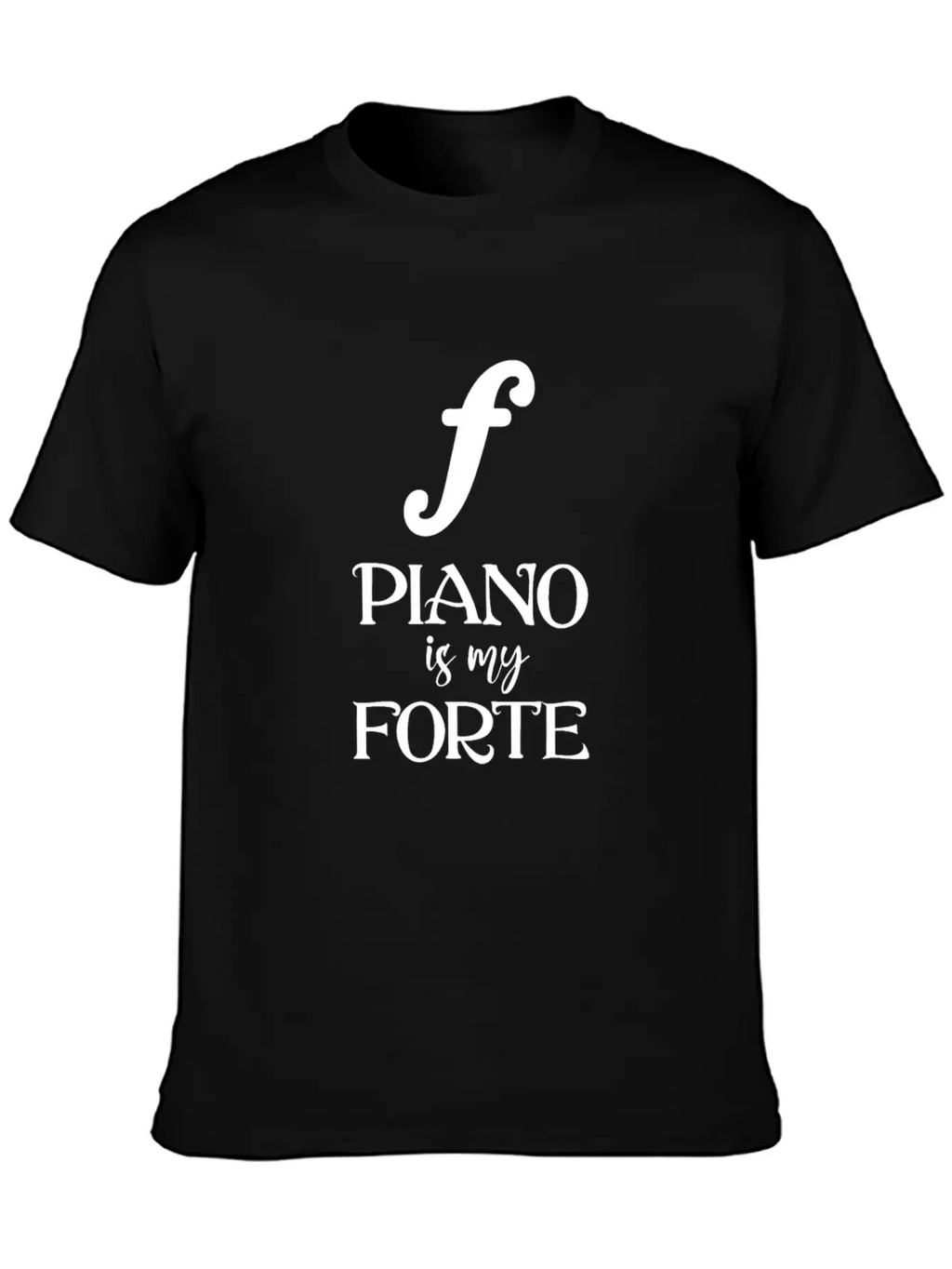 Piano Is My Forte Relaxed Everyday Tee – Lightweight And Durable Cotton