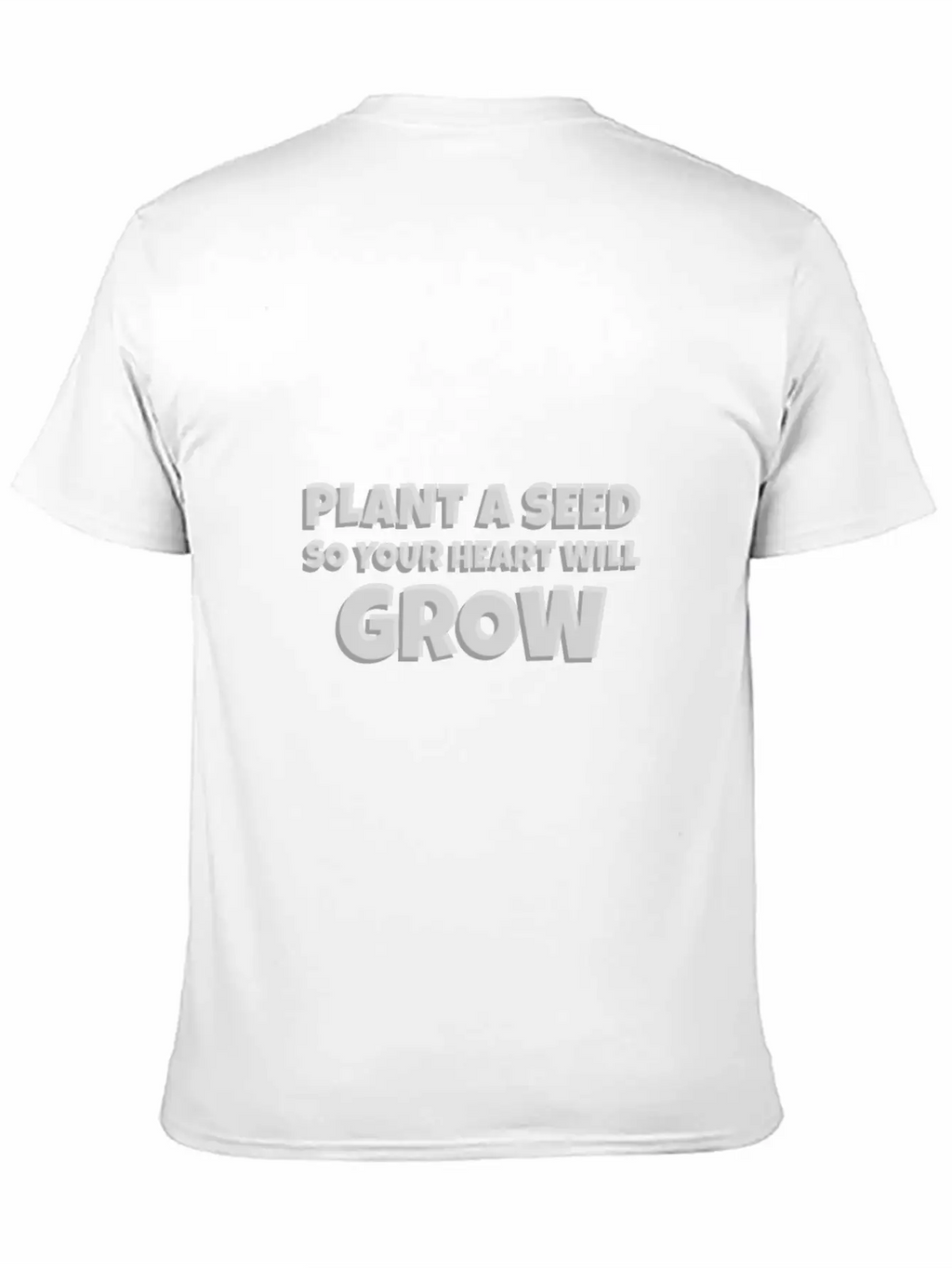 Plant A Seed So Your Heart Will Grow Classic Cotton Tee – Unisex Comfort For Any Season