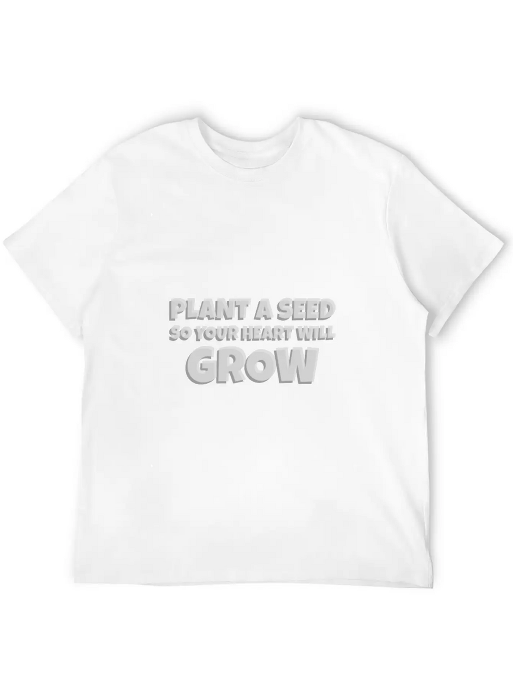 Plant A Seed So Your Heart Will Grow Classic Cotton Tee – Unisex Comfort For Any Season