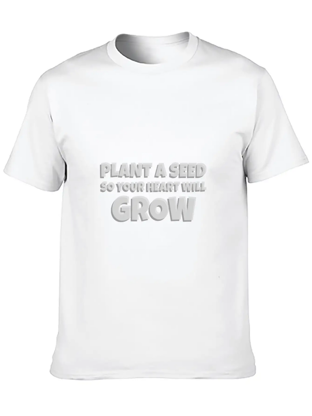 Plant A Seed So Your Heart Will Grow Classic Cotton Tee – Unisex Comfort For Any Season