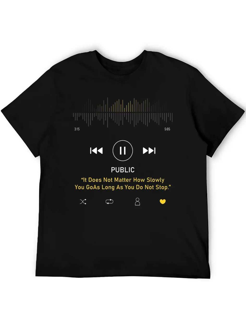 Play Music Interface With Motivational Breathable Soft Cotton T-Shirt – Timeless Casual Look