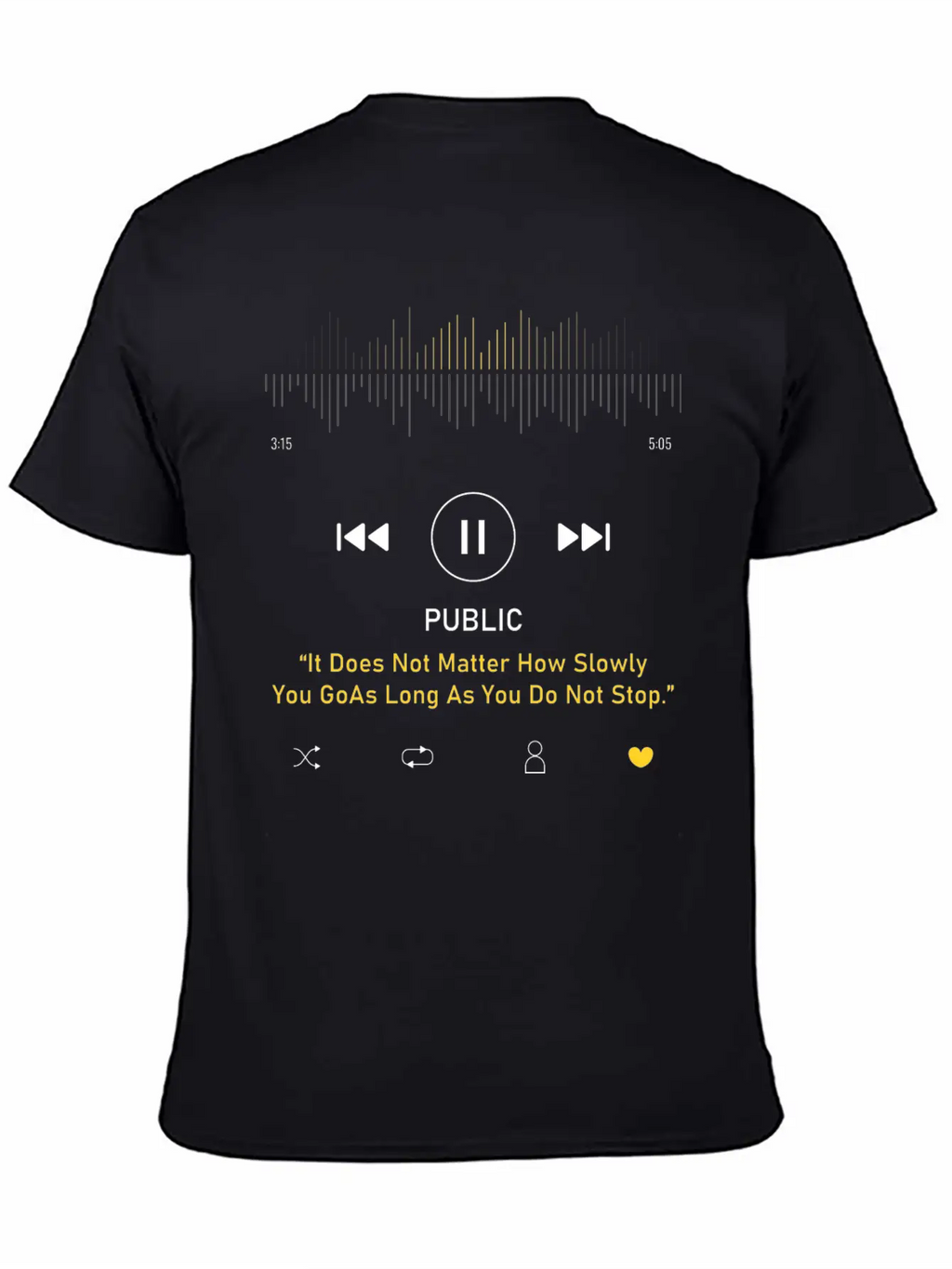 Play Music Interface With Motivational Breathable Soft Cotton T-Shirt – Timeless Casual Look