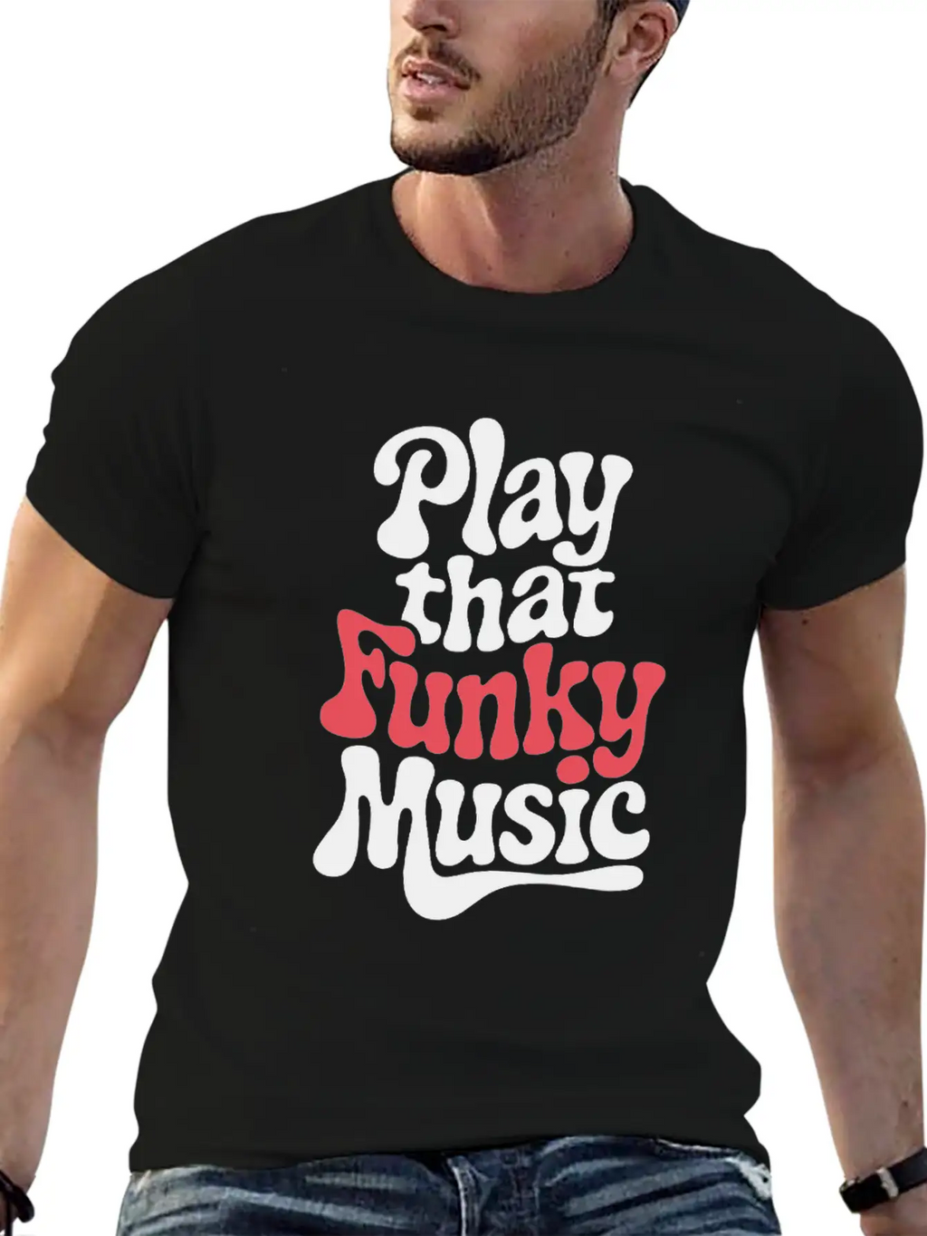 Play That Funky Music – Groovy Typography Breathable Graphic T-Shirt – Perfect For Casual Days