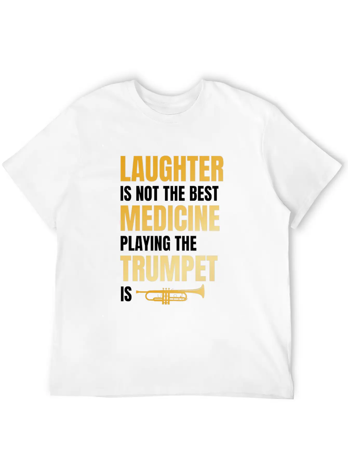 Playing The Trumpet Is The Best Medicine Breathable Soft Cotton T-Shirt – Timeless Casual Look