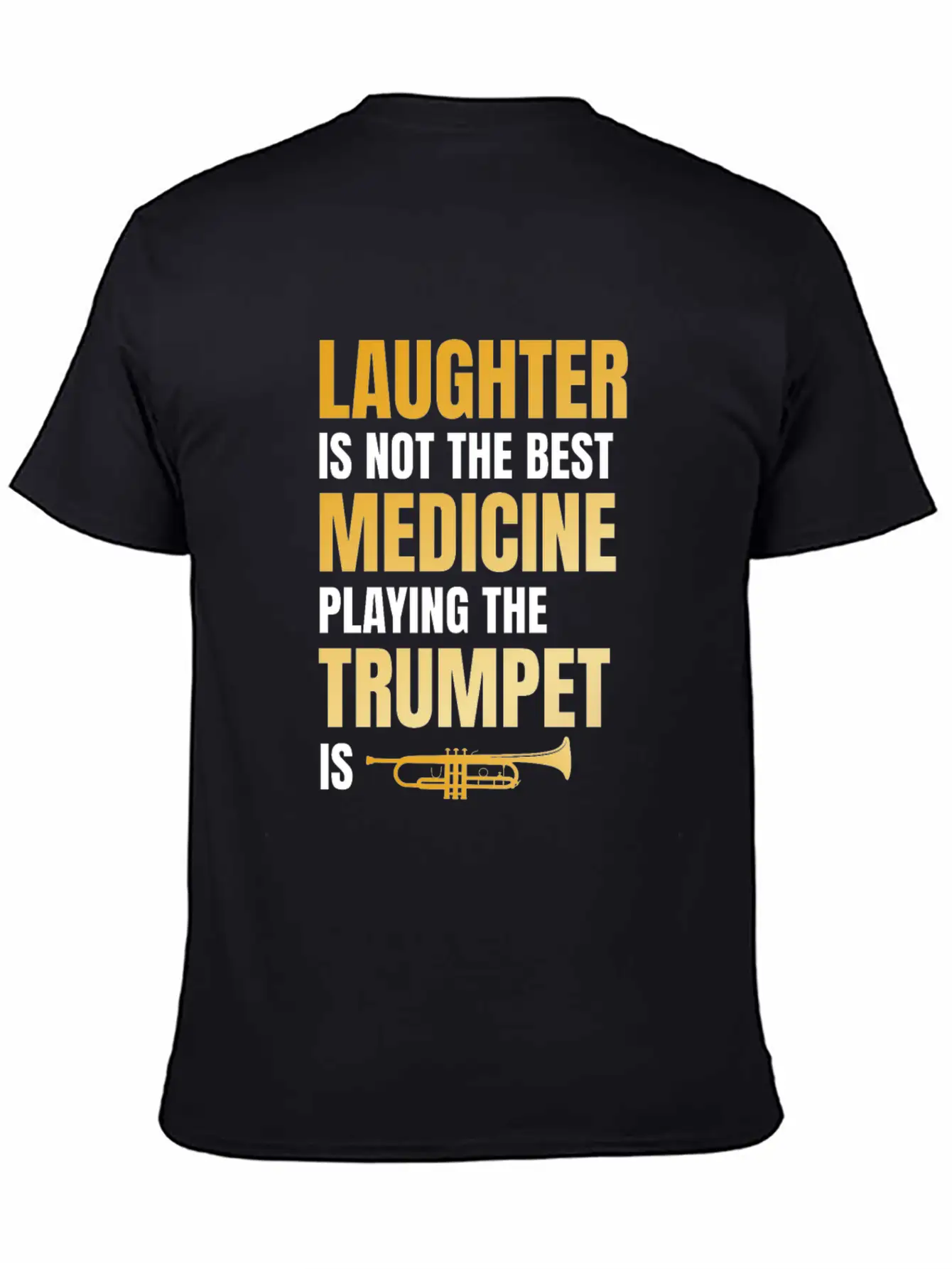 Playing The Trumpet Is The Best Medicine Breathable Soft Cotton T-Shirt – Timeless Casual Look