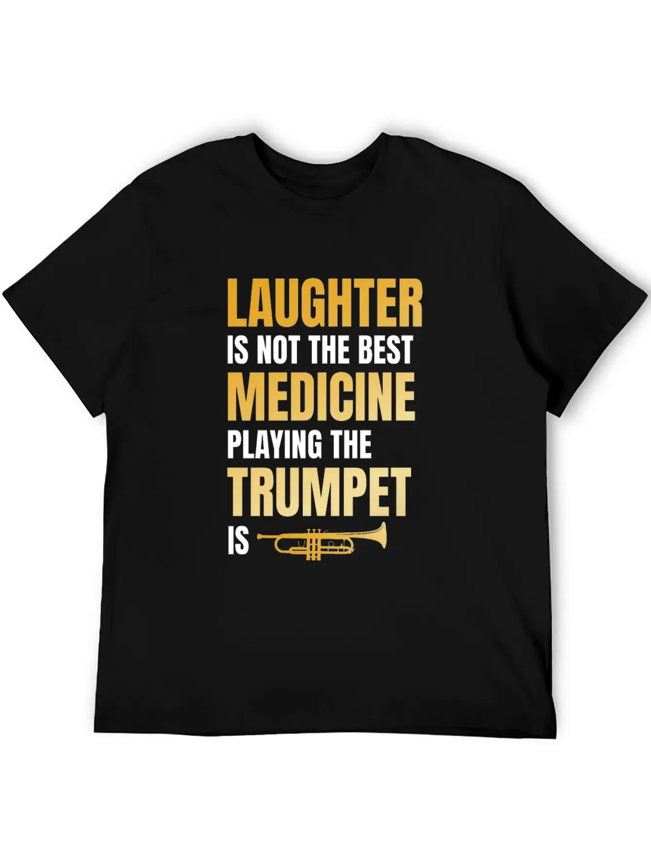 Playing The Trumpet Is The Best Medicine Breathable Soft Cotton T-Shirt – Timeless Casual Look