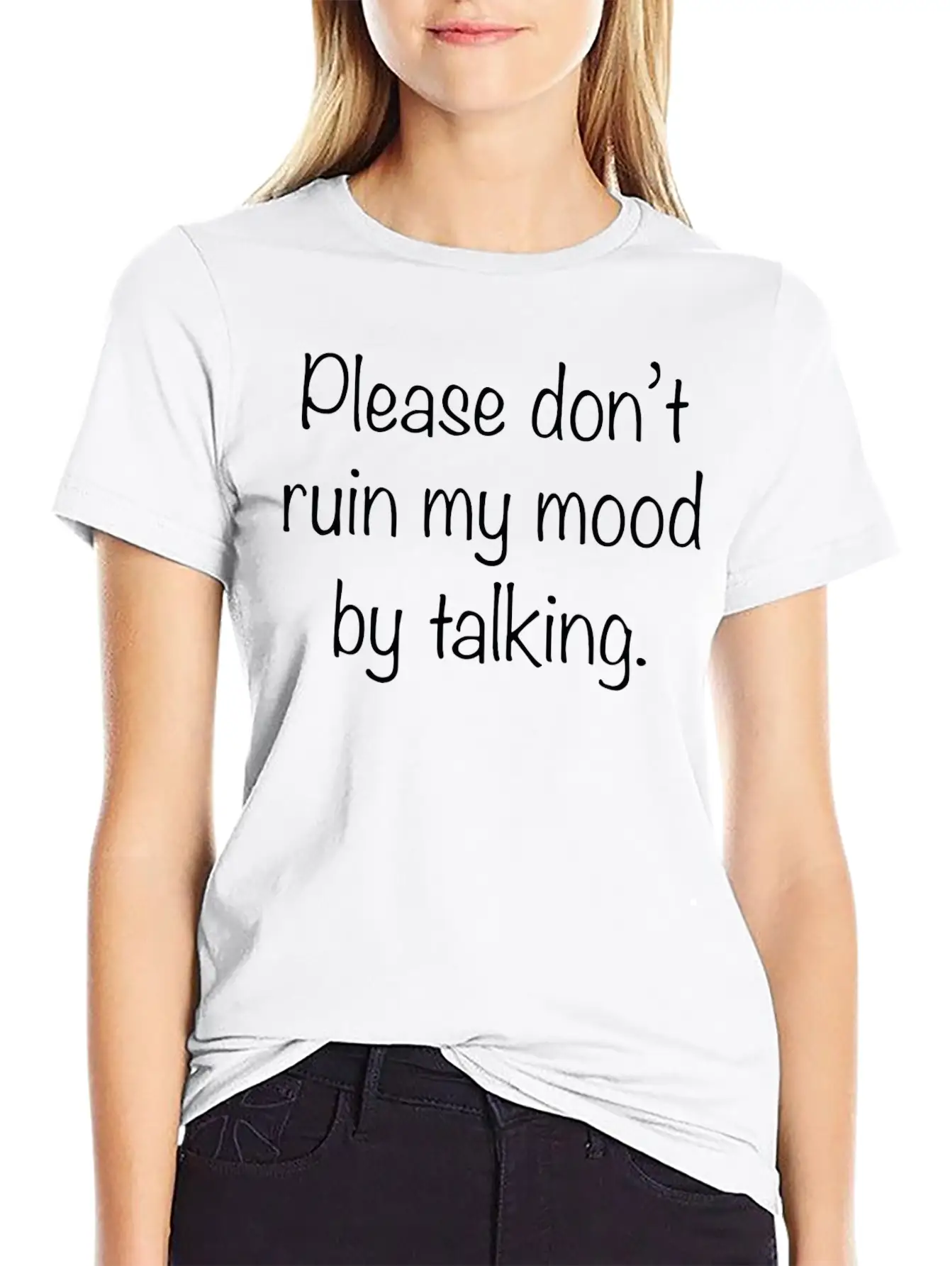 Please Don't Ruin My Mood Timeless Short Sleeve Tee – Comfy And Minimalist Design