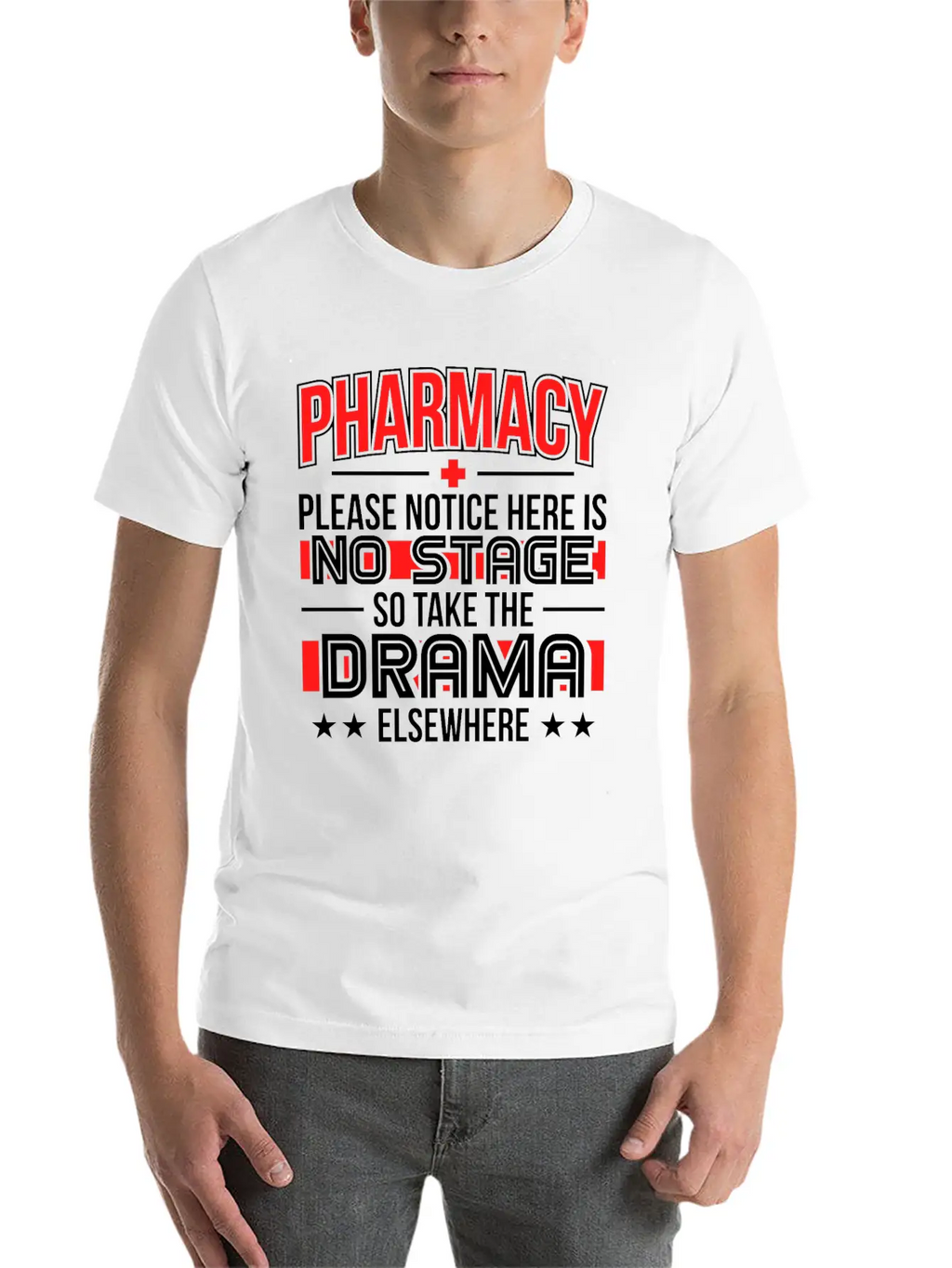 Please Notice There Is No Stage Pharmacy Technici Relaxed Everyday Tee – Lightweight And Durable Cotton