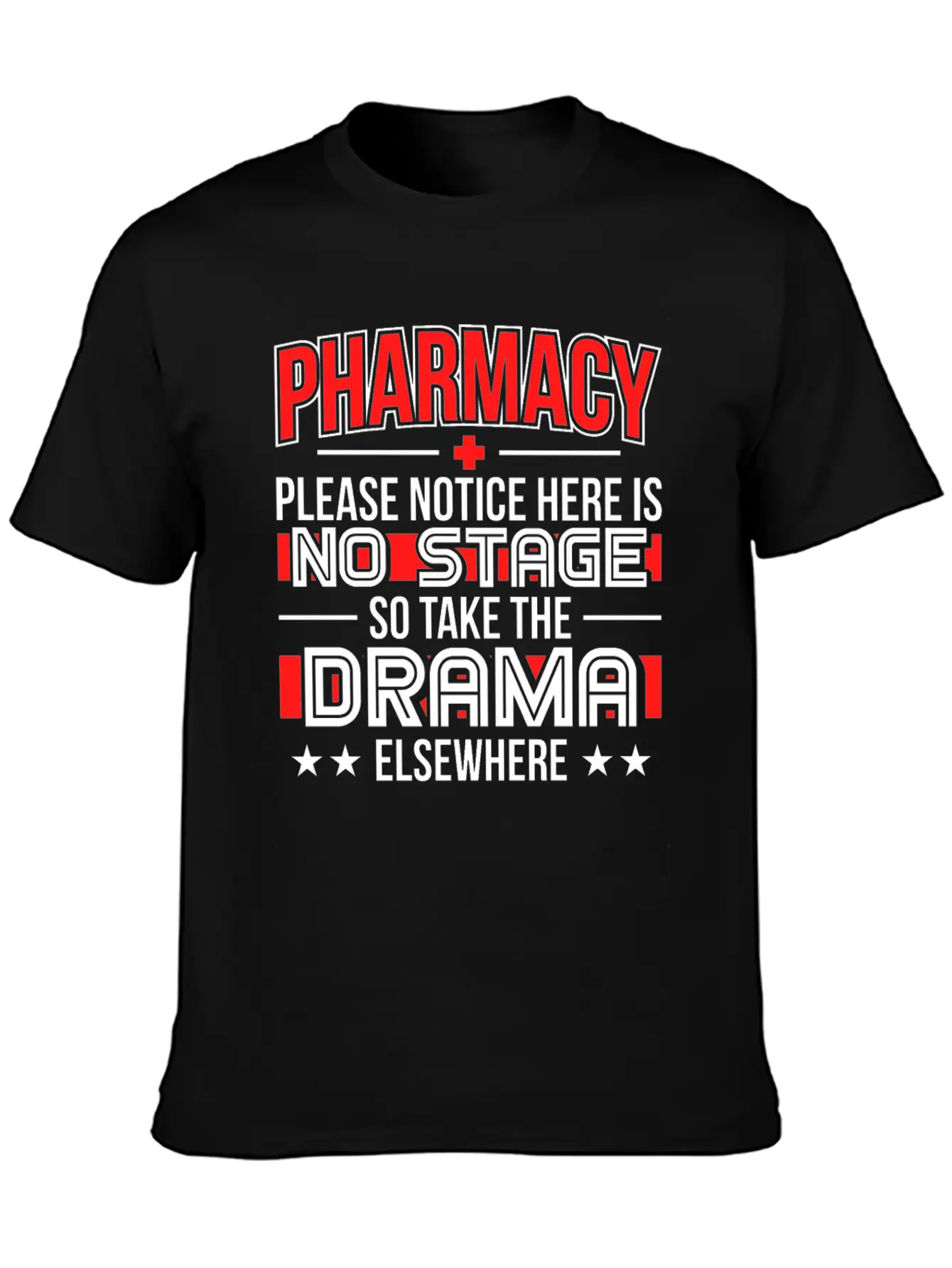 Please Notice There Is No Stage Pharmacy Technici Relaxed Everyday Tee – Lightweight And Durable Cotton