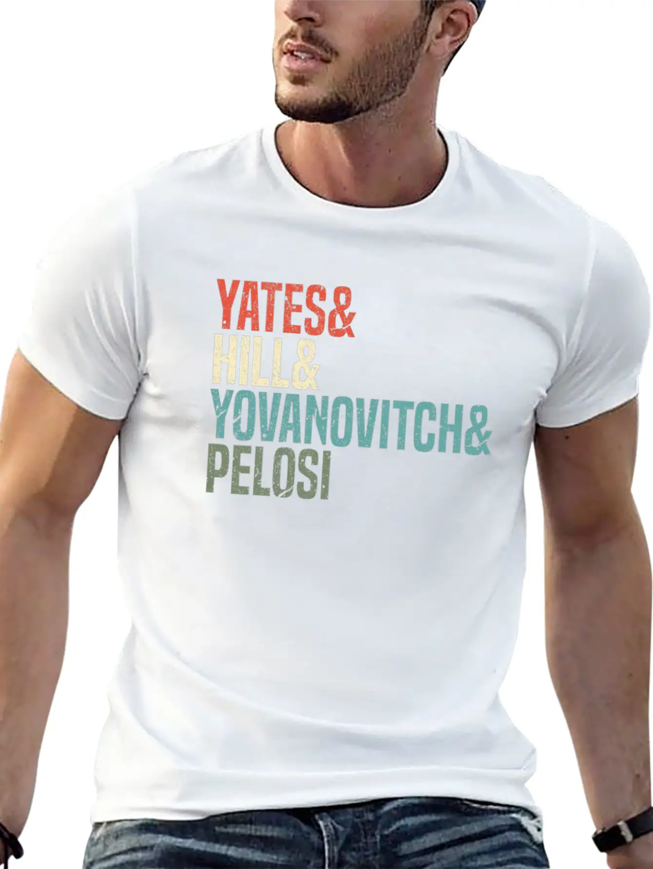 Politics Yates & Hill & Yovanovitch & Pelosi Breathable Graphic T-Shirt – Perfect For Casual Days