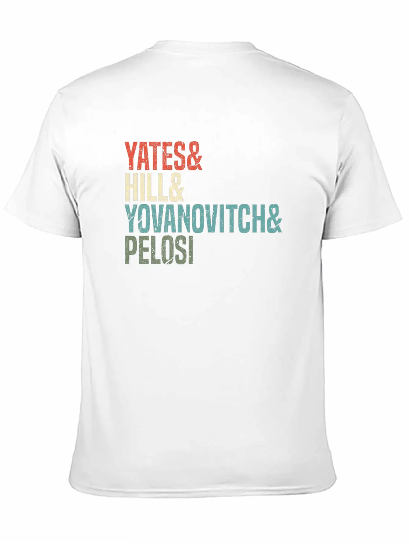 Politics Yates & Hill & Yovanovitch & Pelosi Breathable Graphic T-Shirt – Perfect For Casual Days