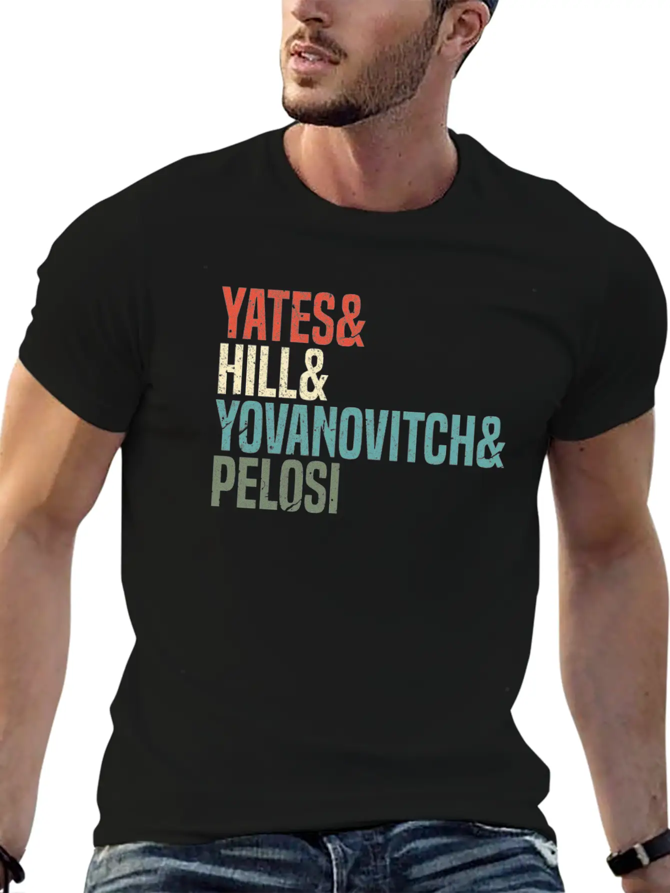 Politics Yates & Hill & Yovanovitch & Pelosi Breathable Graphic T-Shirt – Perfect For Casual Days