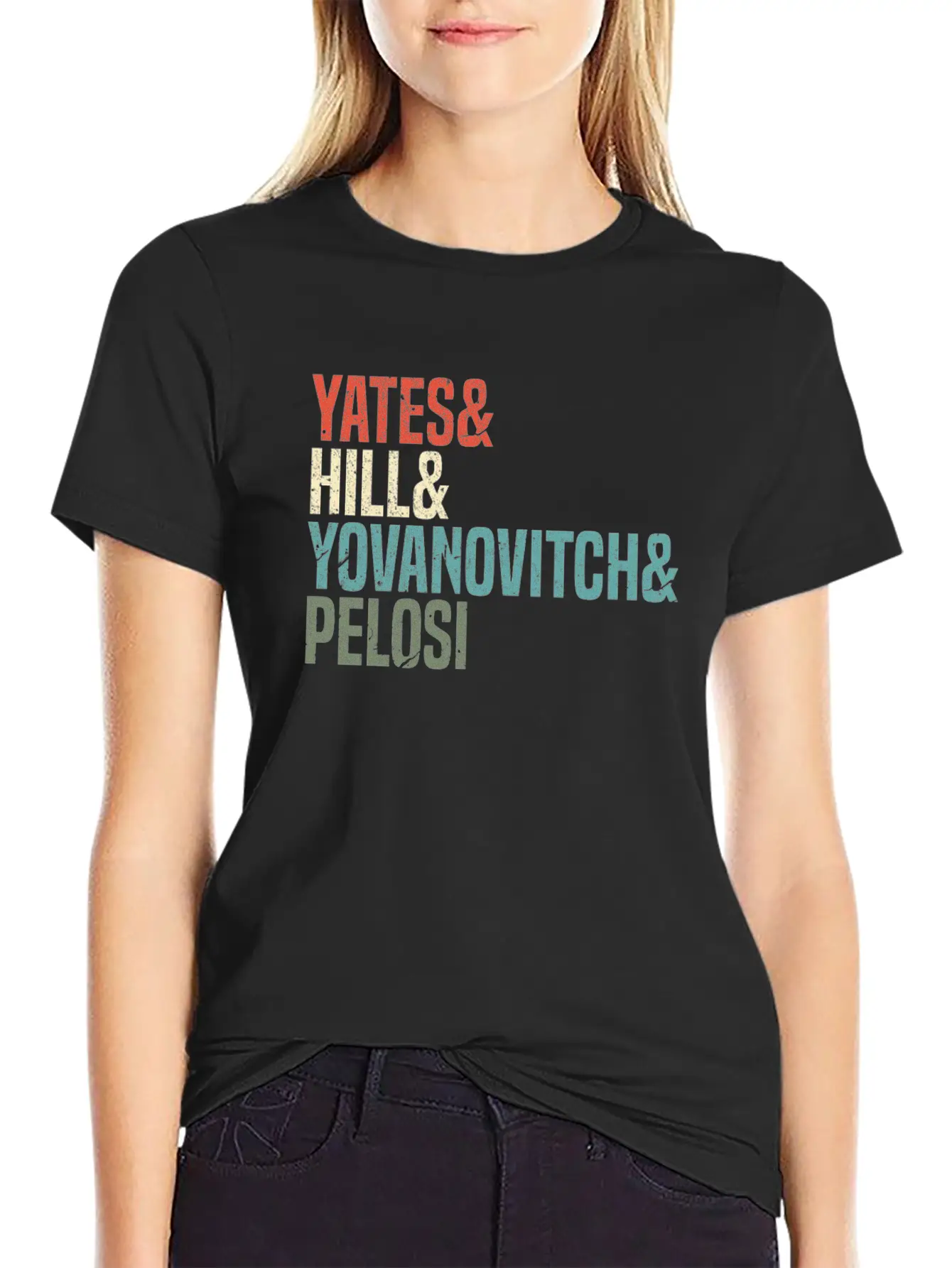 Politics Yates & Hill & Yovanovitch & Pelosi Breathable Graphic T-Shirt – Perfect For Casual Days