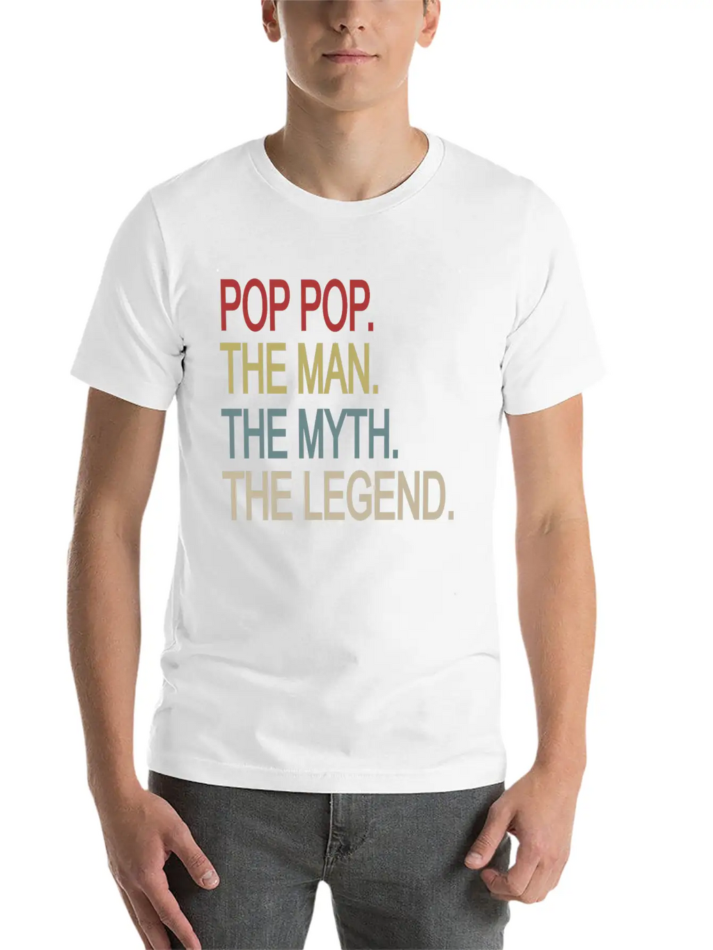 Pop Pop The Man The Myth The Legend Relaxed Everyday Tee – Lightweight And Durable Cotton