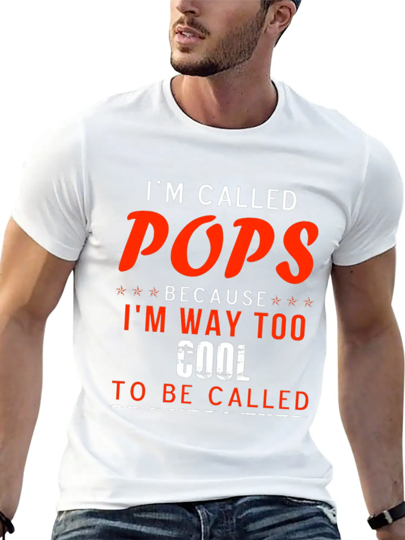 Pops - I'm Way Too Cool To Be Called Grandfather Stylish Everyday T-Shirt – Unisex Basic Cotton Tee