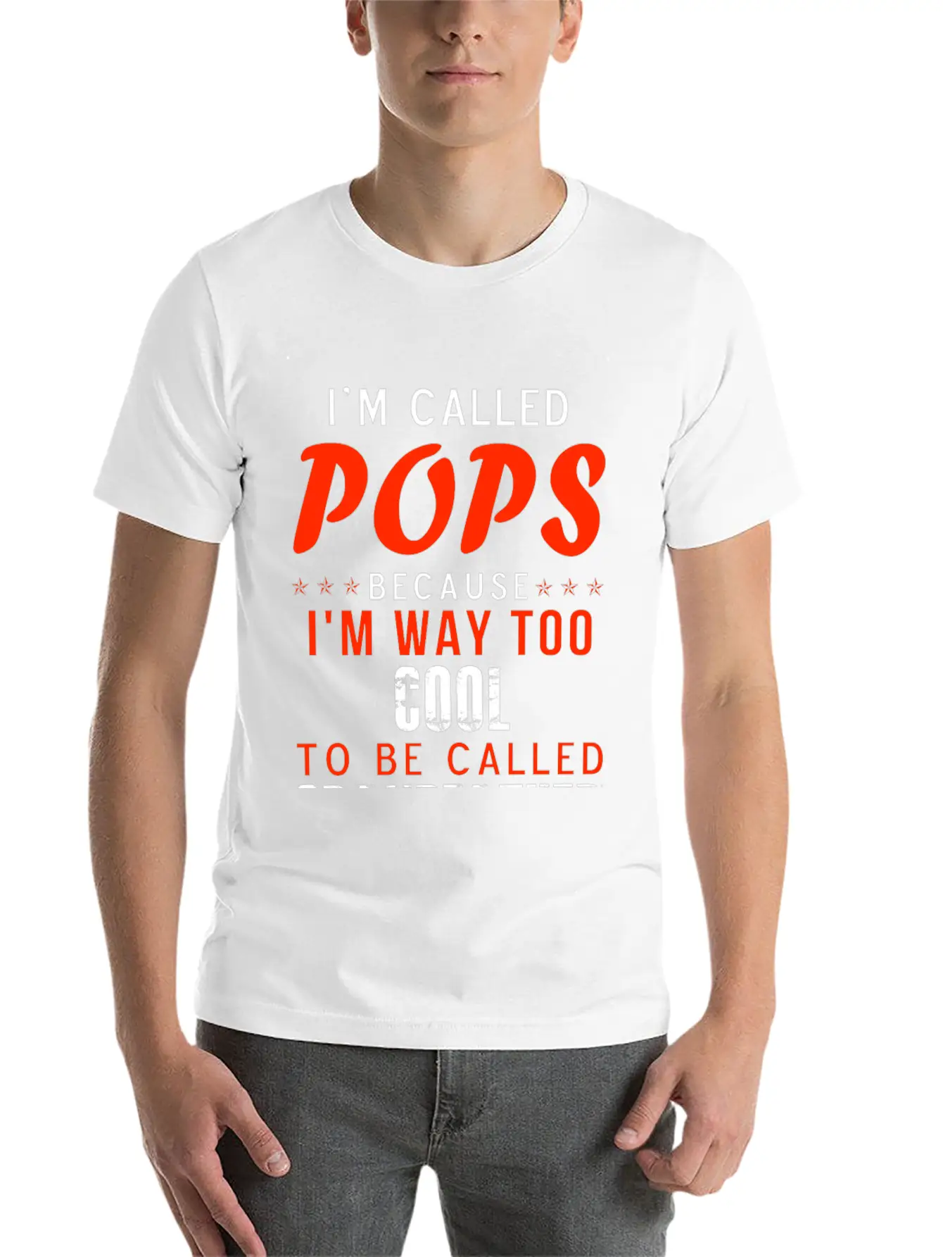 Pops - I'm Way Too Cool To Be Called Grandfather Stylish Everyday T-Shirt – Unisex Basic Cotton Tee