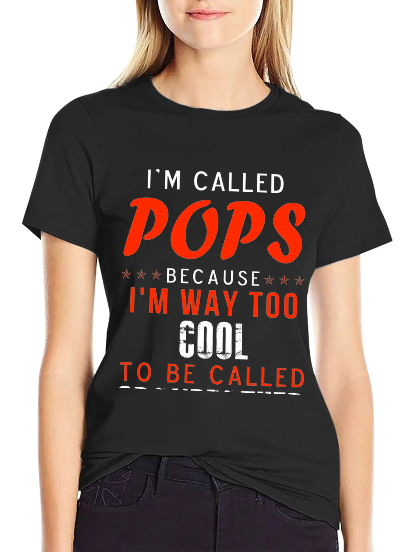 Pops - I'm Way Too Cool To Be Called Grandfather Stylish Everyday T-Shirt – Unisex Basic Cotton Tee