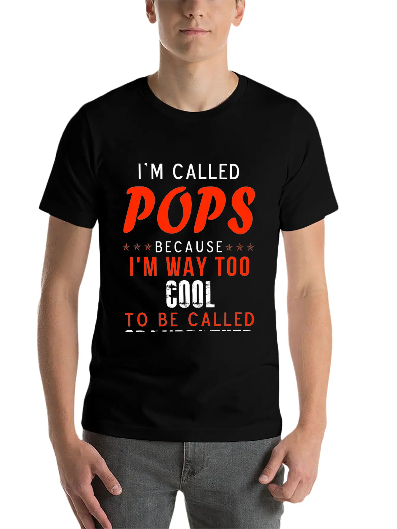 Pops - I'm Way Too Cool To Be Called Grandfather Stylish Everyday T-Shirt – Unisex Basic Cotton Tee