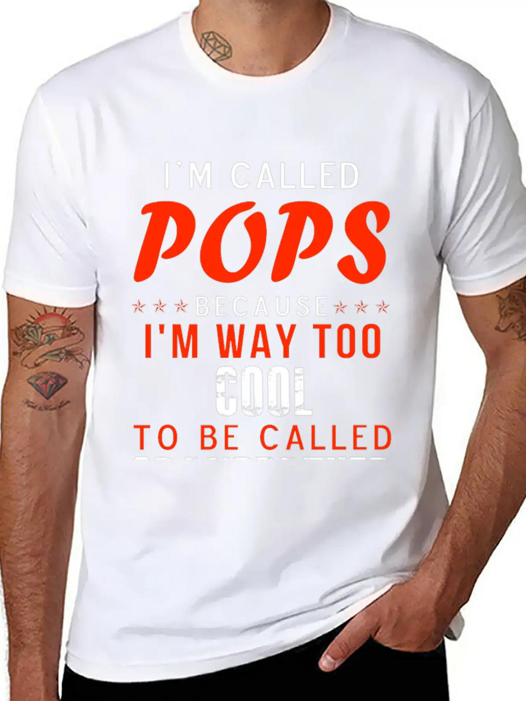 Pops - I'm Way Too Cool To Be Called Grandfather Stylish Everyday T-Shirt – Unisex Basic Cotton Tee