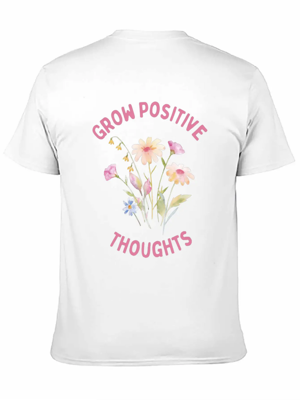 Positivity And Self-love, Grow Positive Thoughts Breathable Soft Cotton T-Shirt – Timeless Casual Look