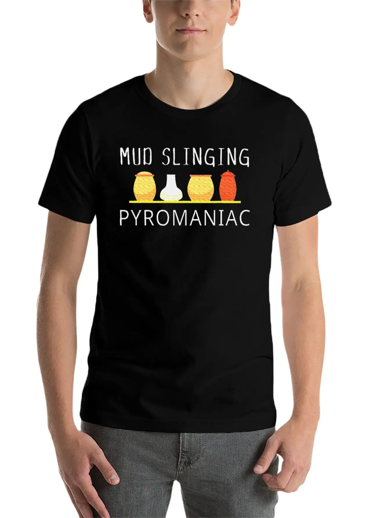 Pottery Pyromaniac Mud Slinging Ceramics Essential Cotton Tee For Daily Outfits – Unisex Style