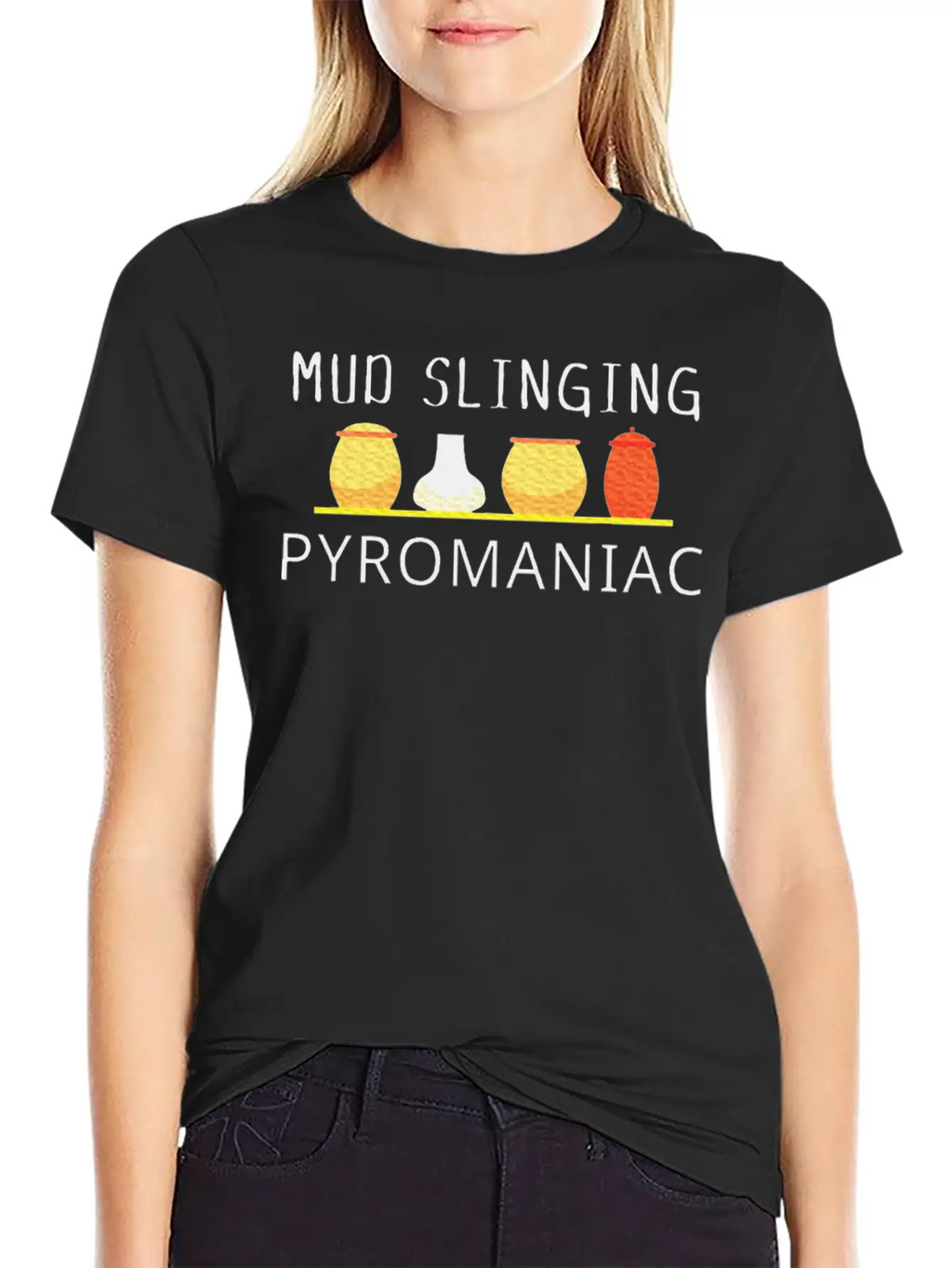 Pottery Pyromaniac Mud Slinging Ceramics Essential Cotton Tee For Daily Outfits – Unisex Style