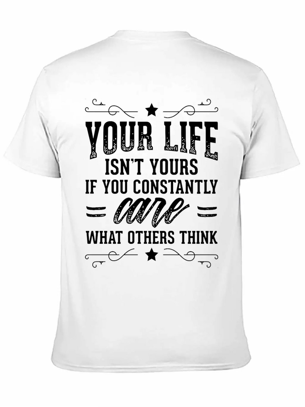 Powerful Self Love Design Quote Life Isn't Yours Breathable Soft Cotton T-Shirt – Timeless Casual Look