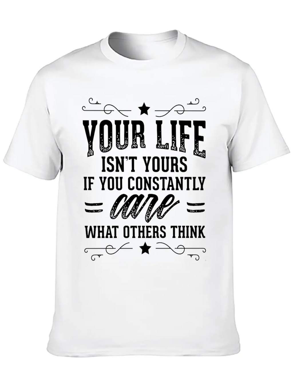 Powerful Self Love Design Quote Life Isn't Yours Breathable Soft Cotton T-Shirt – Timeless Casual Look
