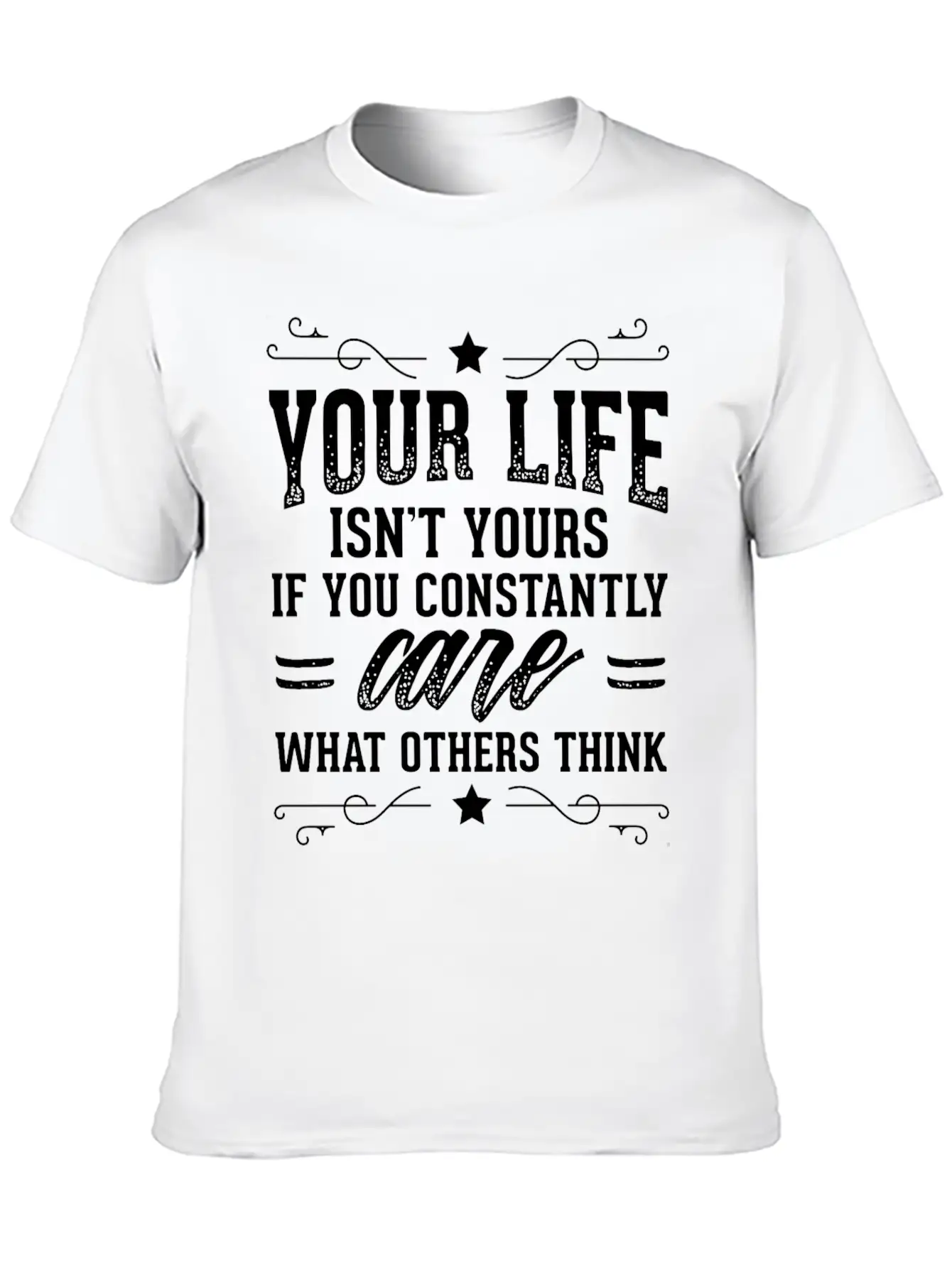 Powerful Self Love Design Quote Life Isn't Yours Breathable Soft Cotton T-Shirt – Timeless Casual Look