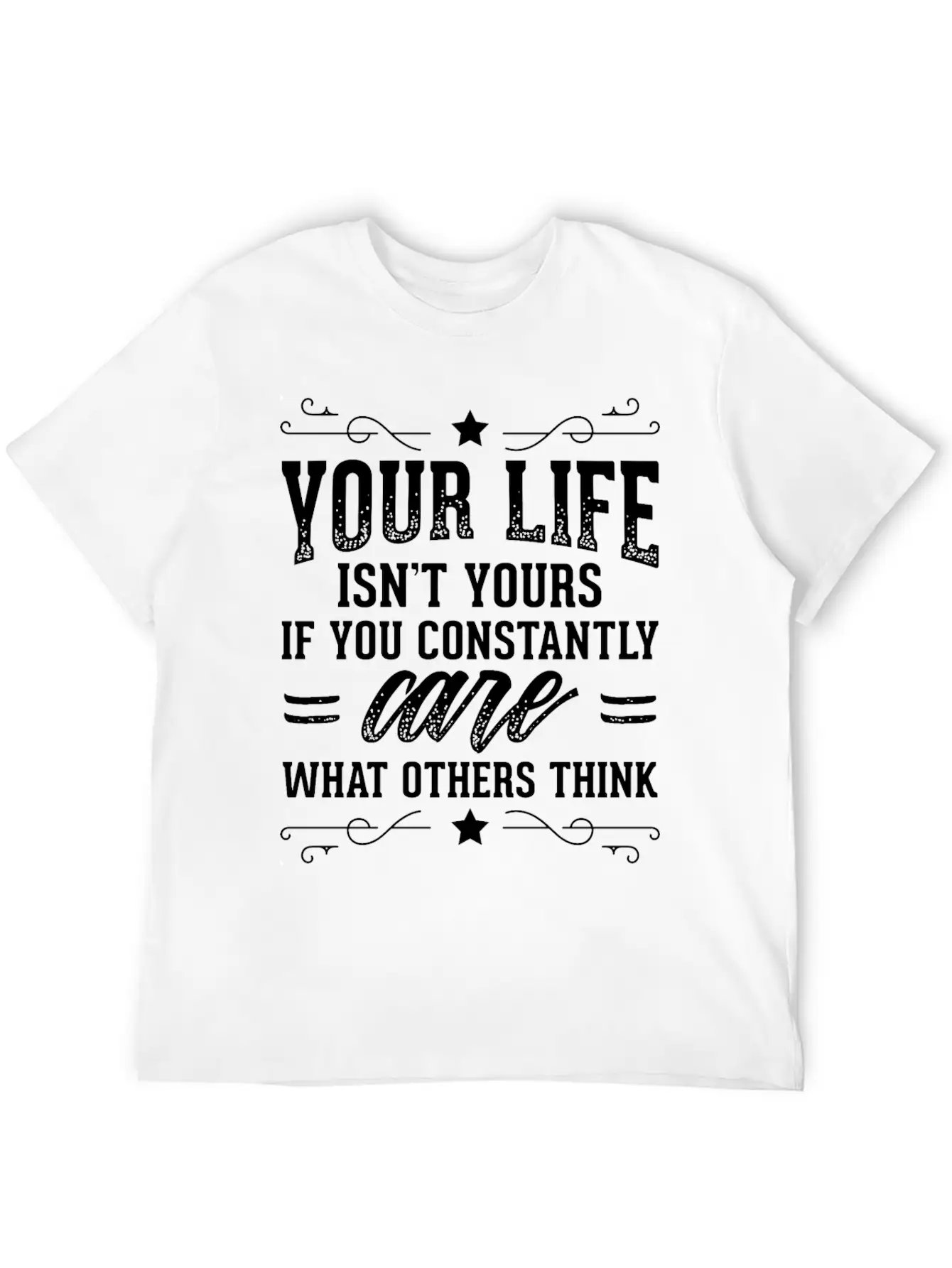 Powerful Self Love Design Quote Life Isn't Yours Breathable Soft Cotton T-Shirt – Timeless Casual Look