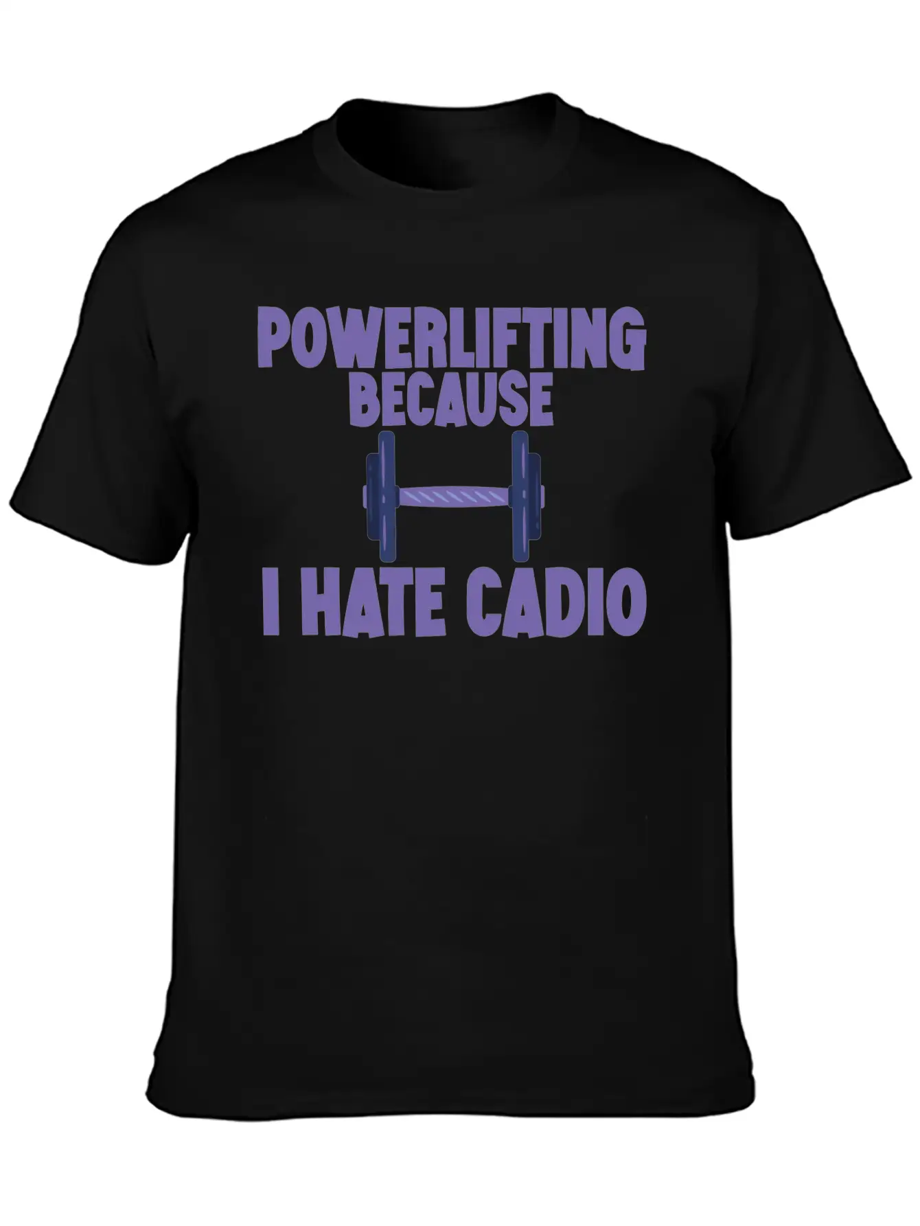 Powerlifting Because I Hate Cardio 2 Essential Cotton Tee For Daily Outfits – Unisex Style